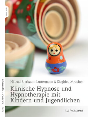 cover image of Klinische Hypnose und Hypnotherapie mit Kindern und Jugendlichen